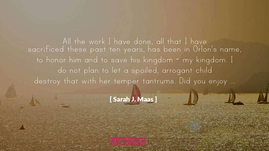 Riches And Popularity quotes by Sarah J. Maas