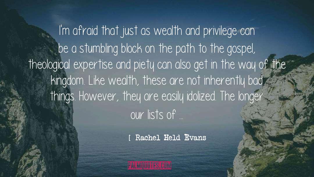 Riches And Wealth quotes by Rachel Held Evans
