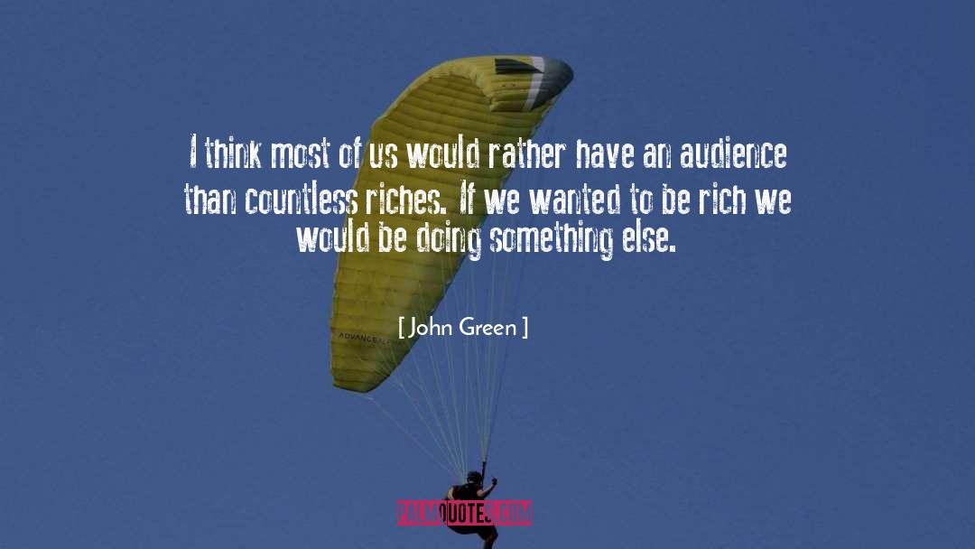 Riches quotes by John Green