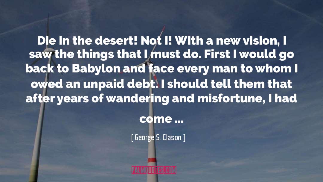 Richest Man In Babylon quotes by George S. Clason