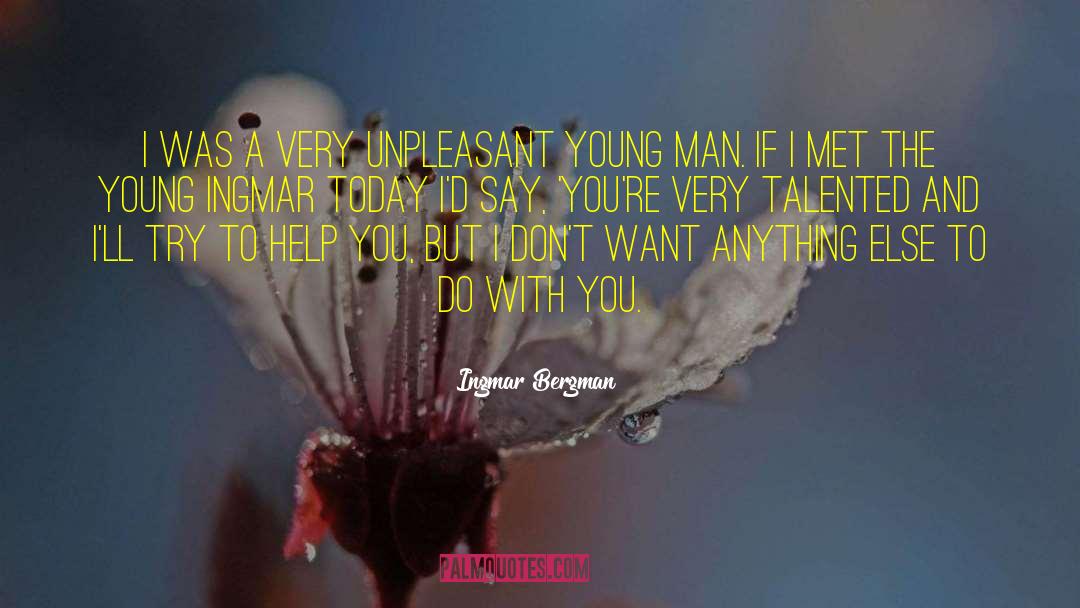 Richest Man quotes by Ingmar Bergman