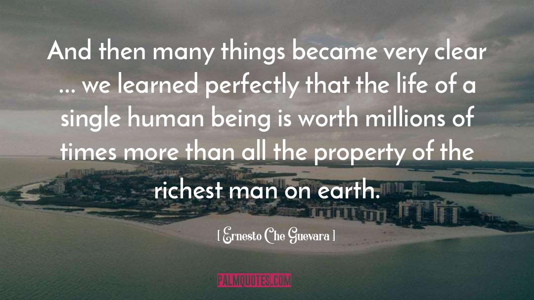 Richest Man quotes by Ernesto Che Guevara