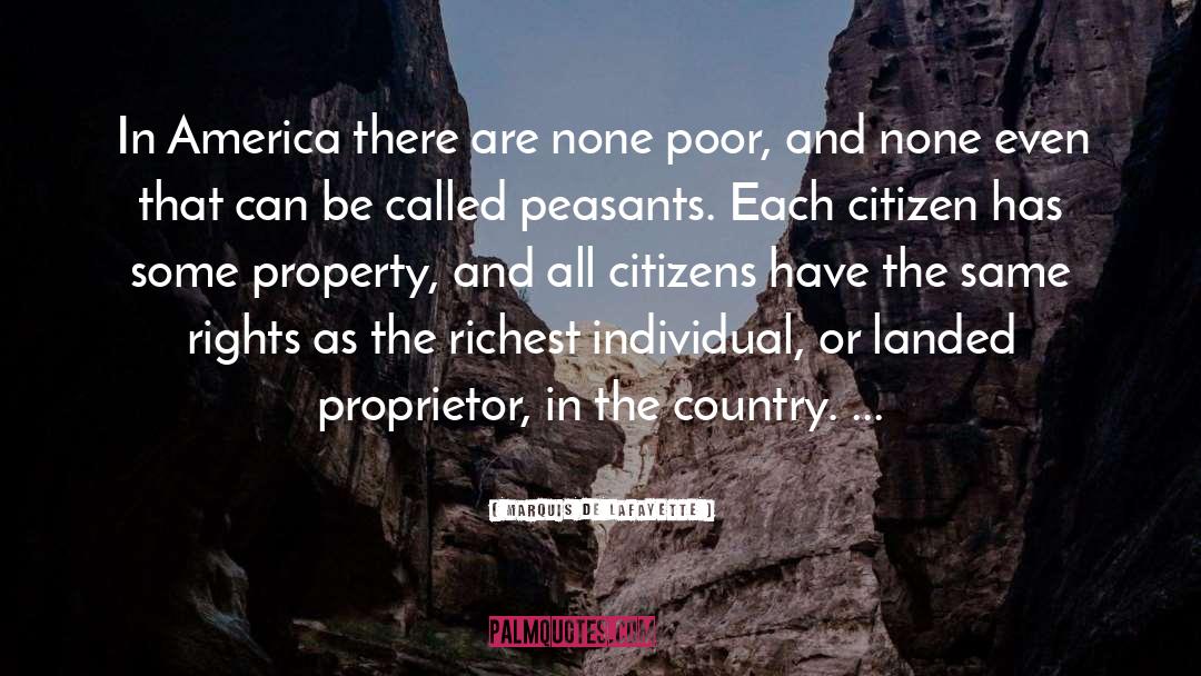 Richest quotes by Marquis De Lafayette
