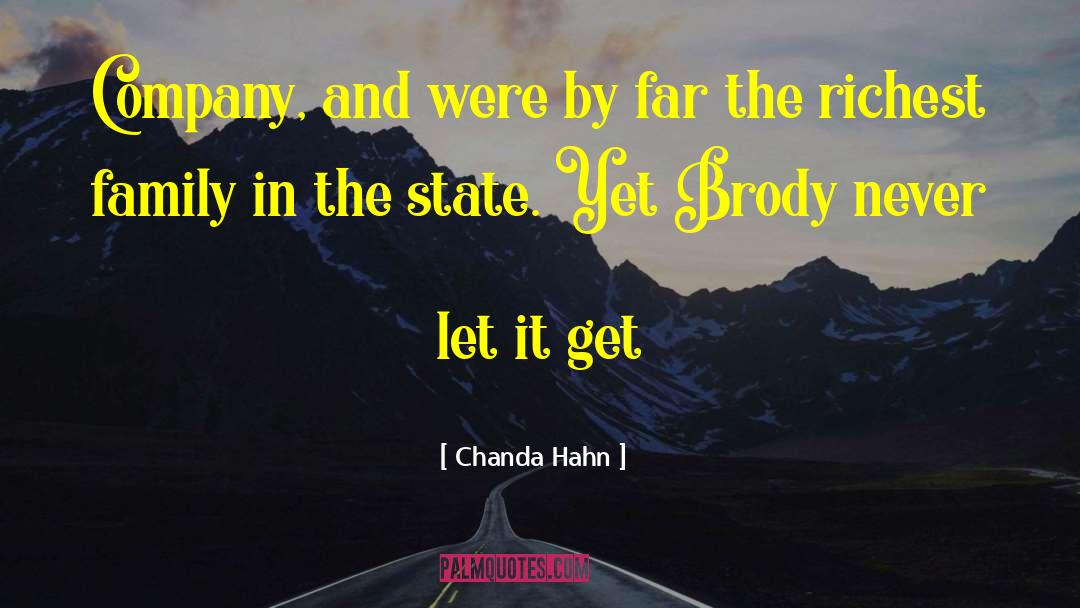 Richest quotes by Chanda Hahn
