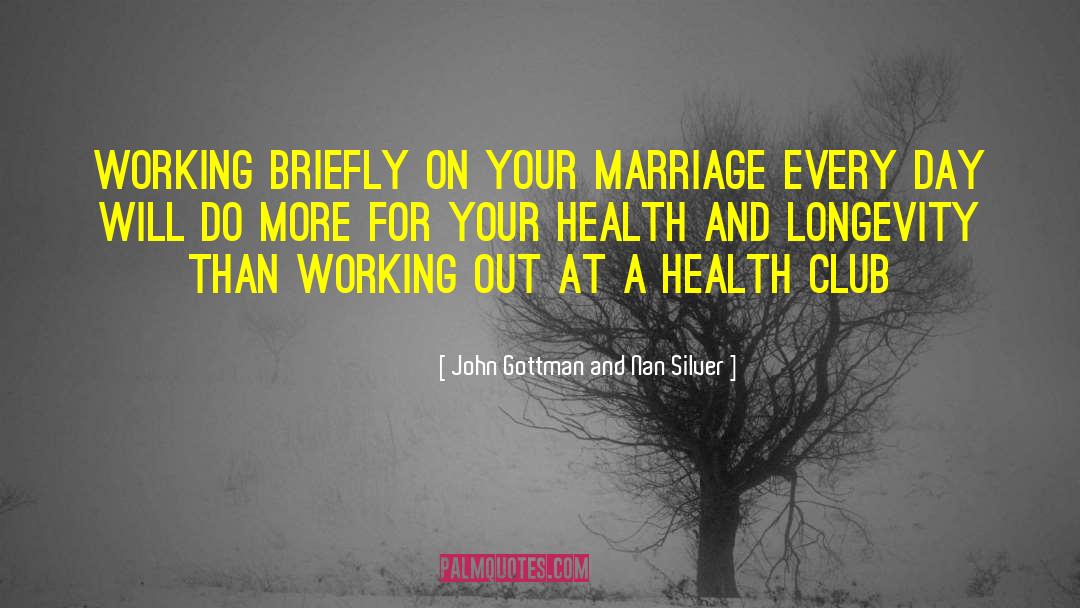 Richichi Health quotes by John Gottman And Nan Silver