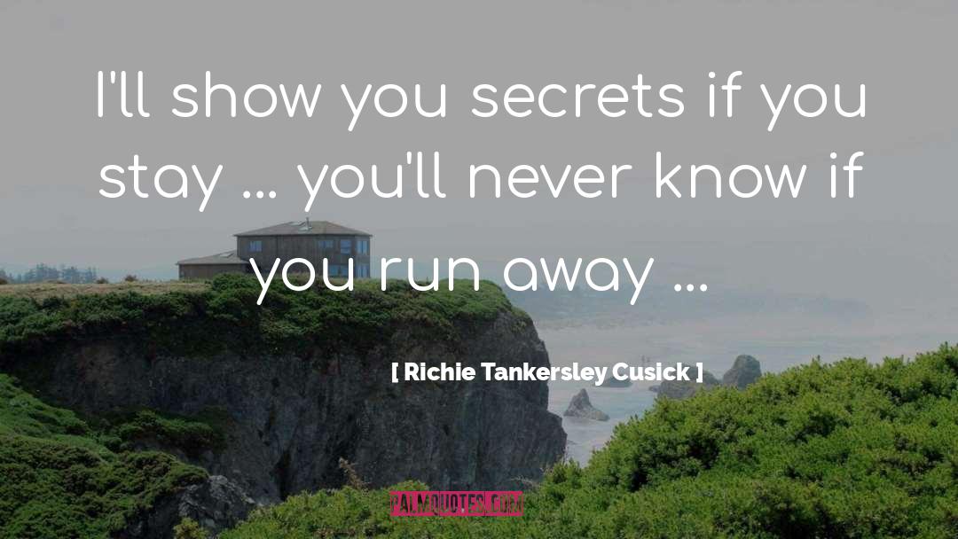 Richie quotes by Richie Tankersley Cusick