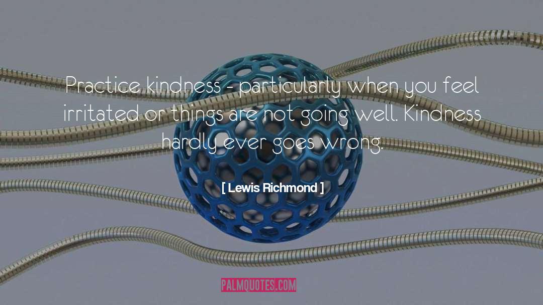 Richmond quotes by Lewis Richmond