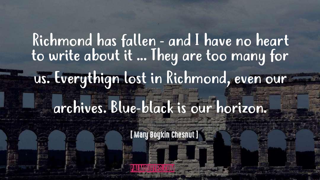 Richmond quotes by Mary Boykin Chesnut