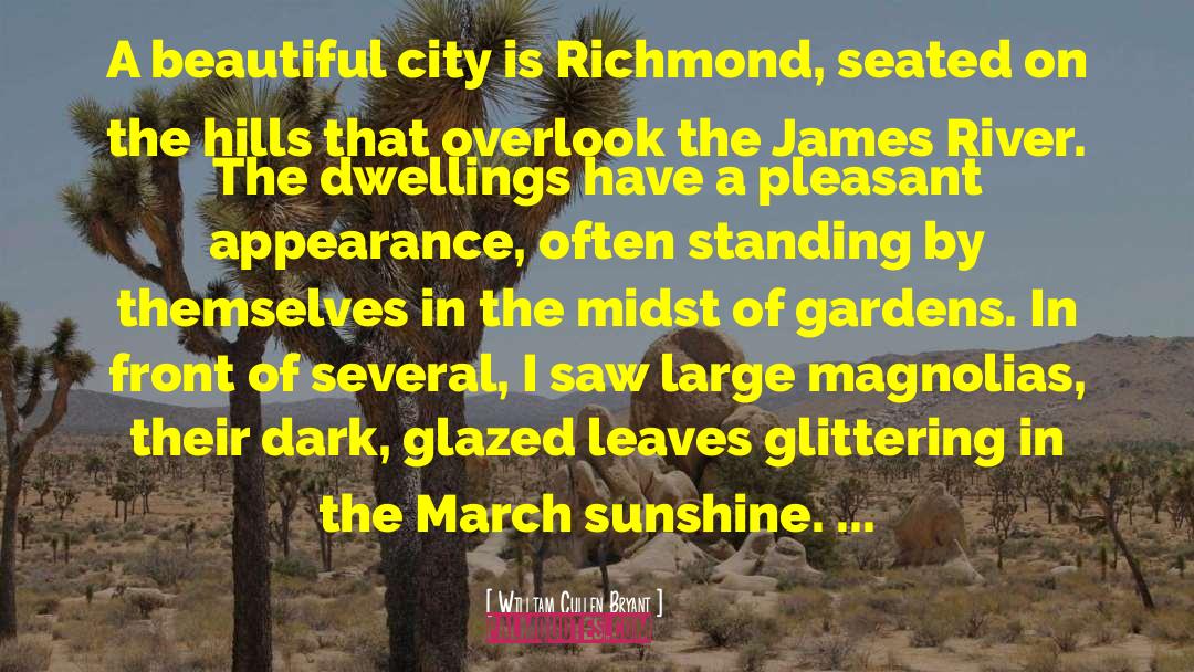 Richmond quotes by William Cullen Bryant
