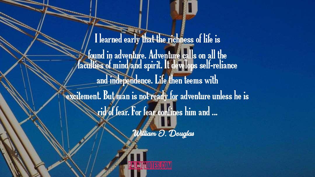 Richness Of Life quotes by William O. Douglas