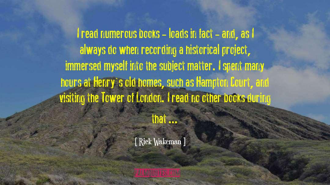 Rick Bradbury quotes by Rick Wakeman