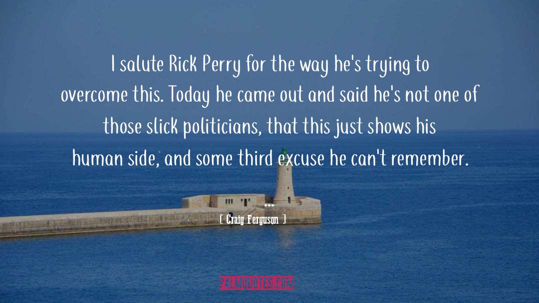 Rick Perry quotes by Craig Ferguson