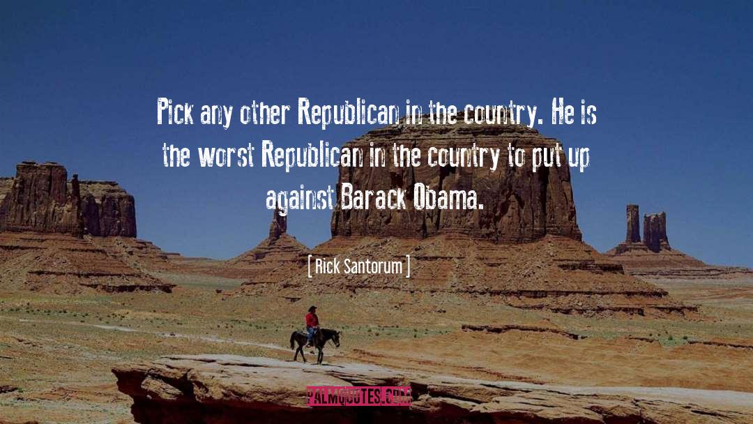 Rick Santorum quotes by Rick Santorum