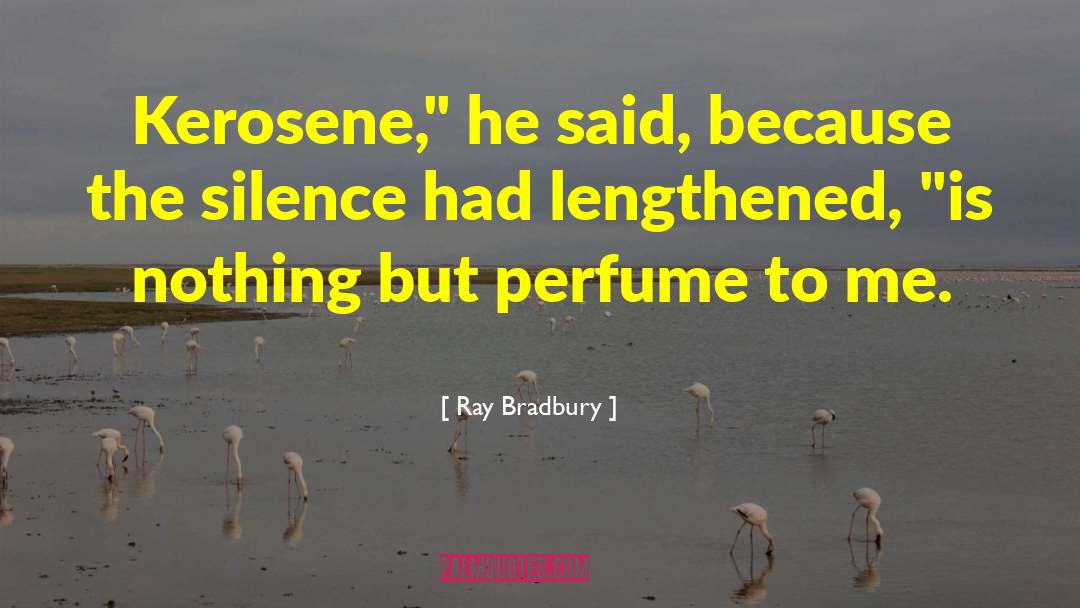 Rickseckers Perfume quotes by Ray Bradbury