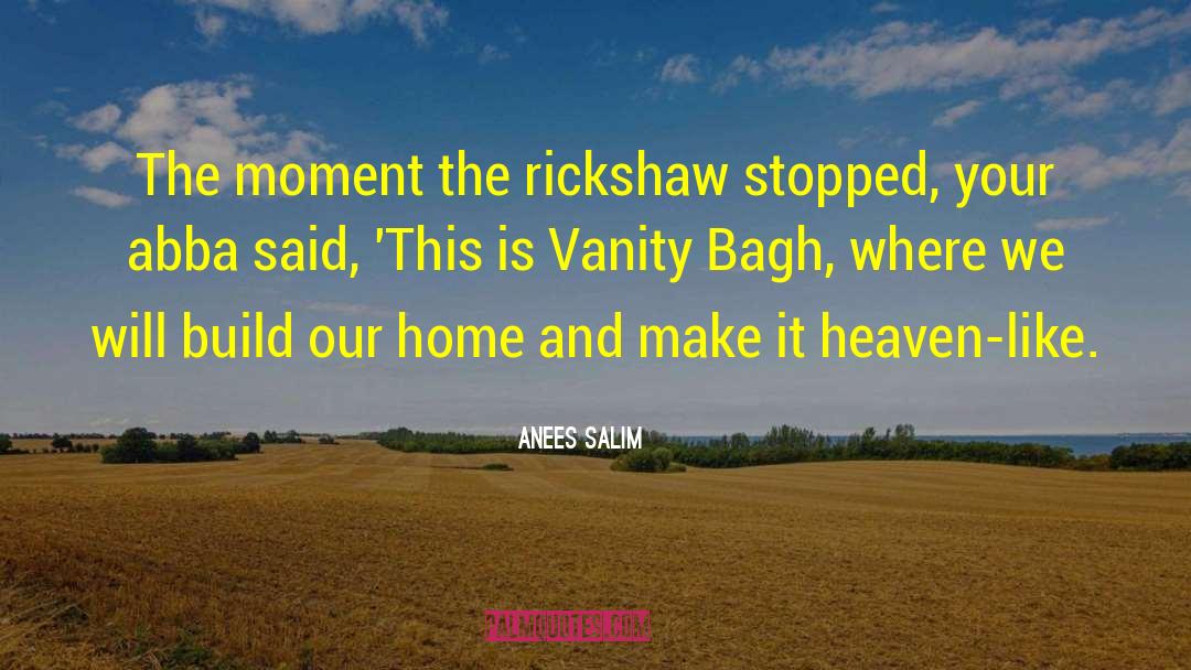 Rickshaw quotes by Anees Salim