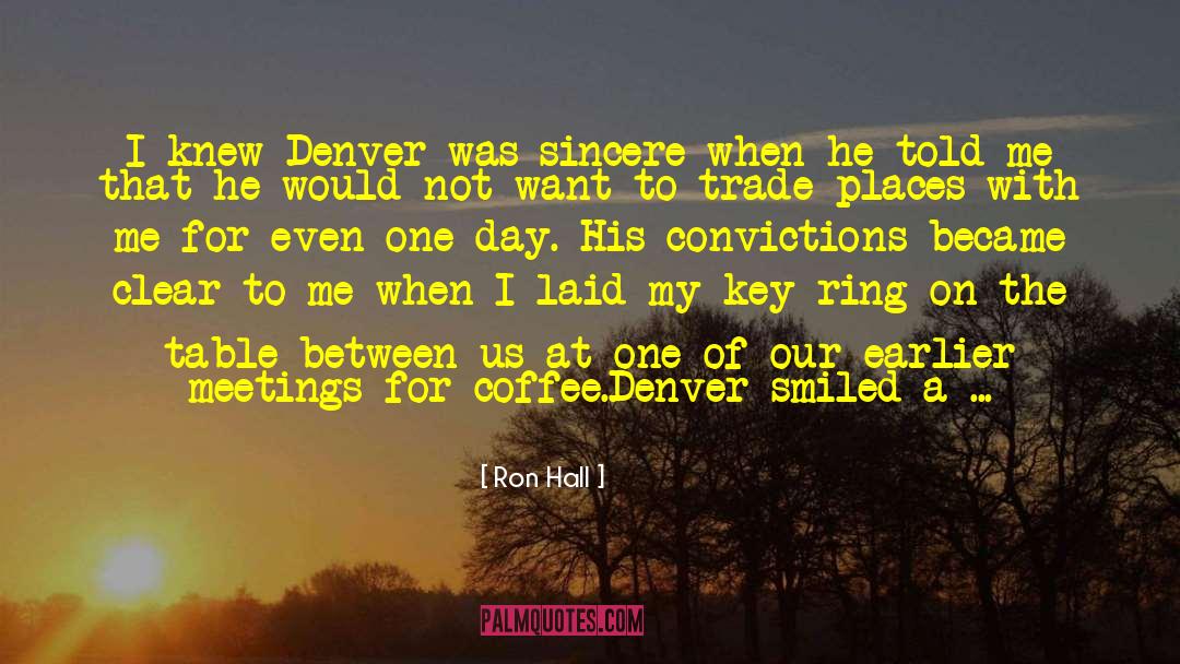 Rickshaws At Denver quotes by Ron Hall