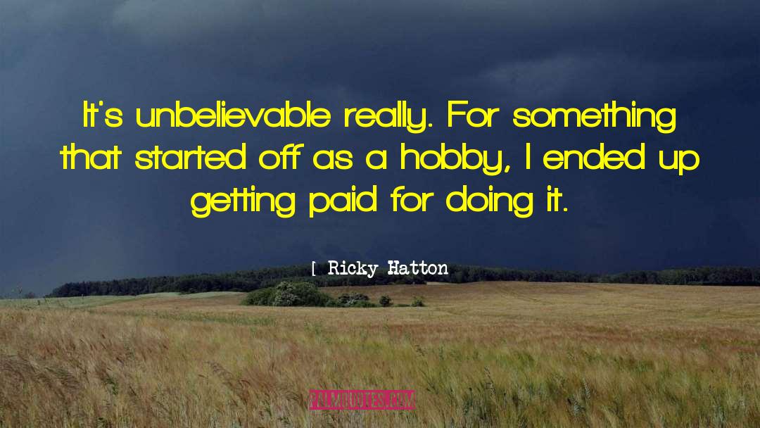 Ricky Ricardo quotes by Ricky Hatton