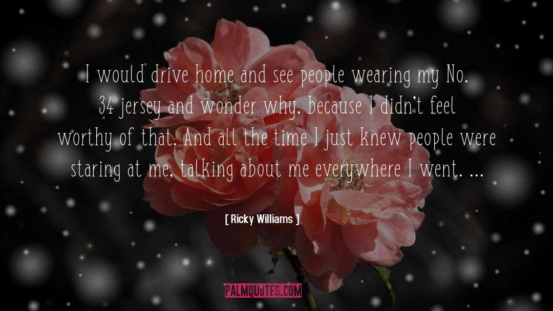 Ricky Ricardo quotes by Ricky Williams