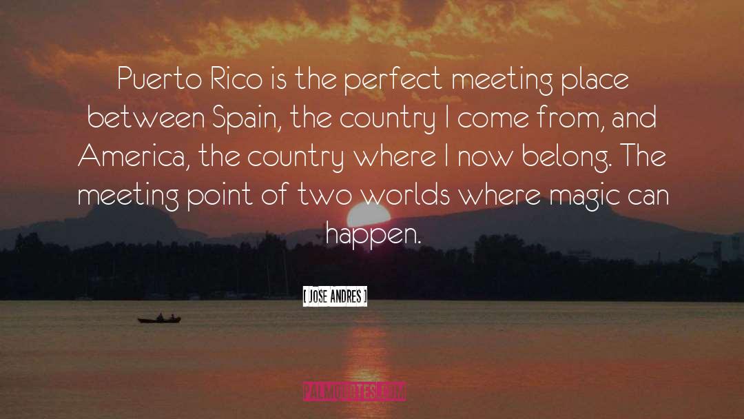 Rico quotes by Jose Andres