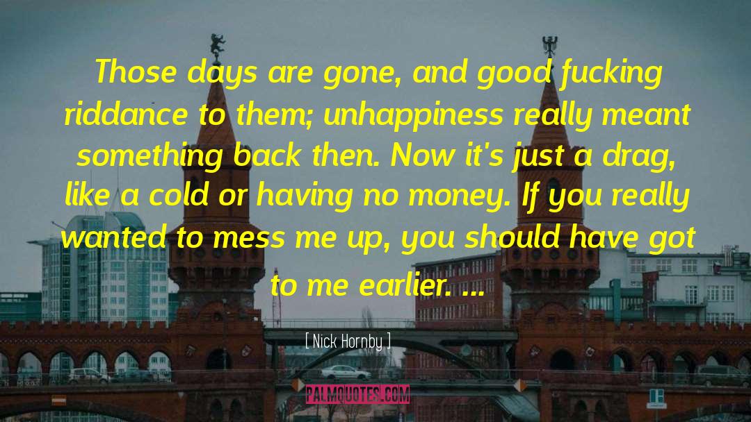 Riddance quotes by Nick Hornby