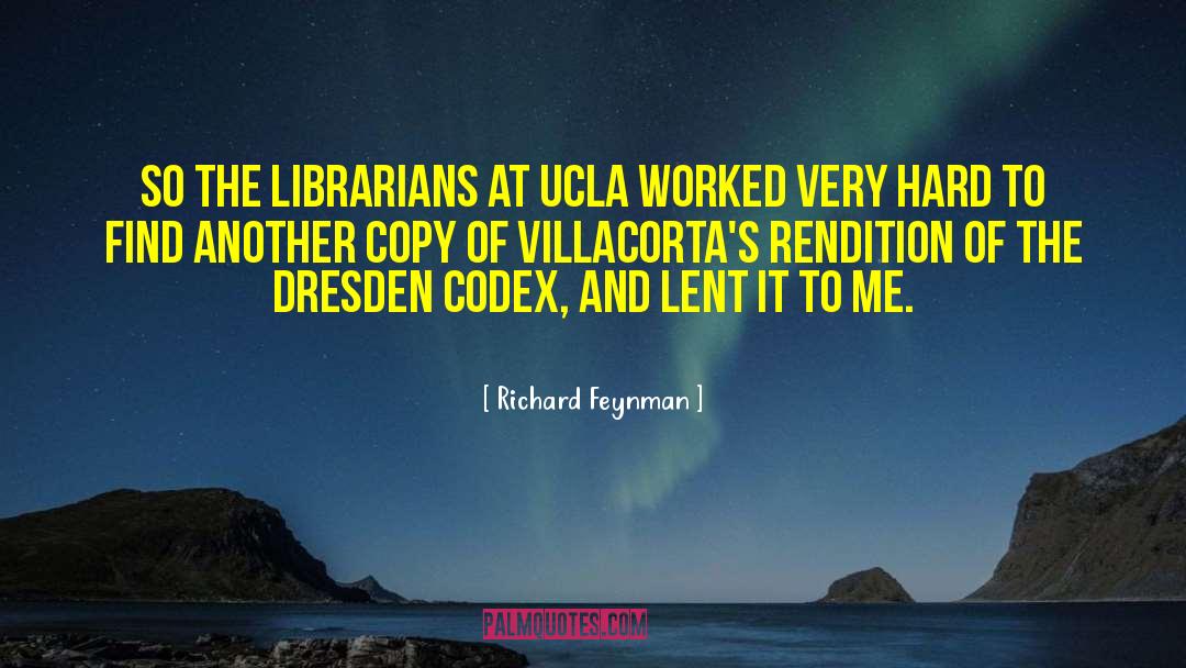 Ridderstrom Ucla quotes by Richard Feynman