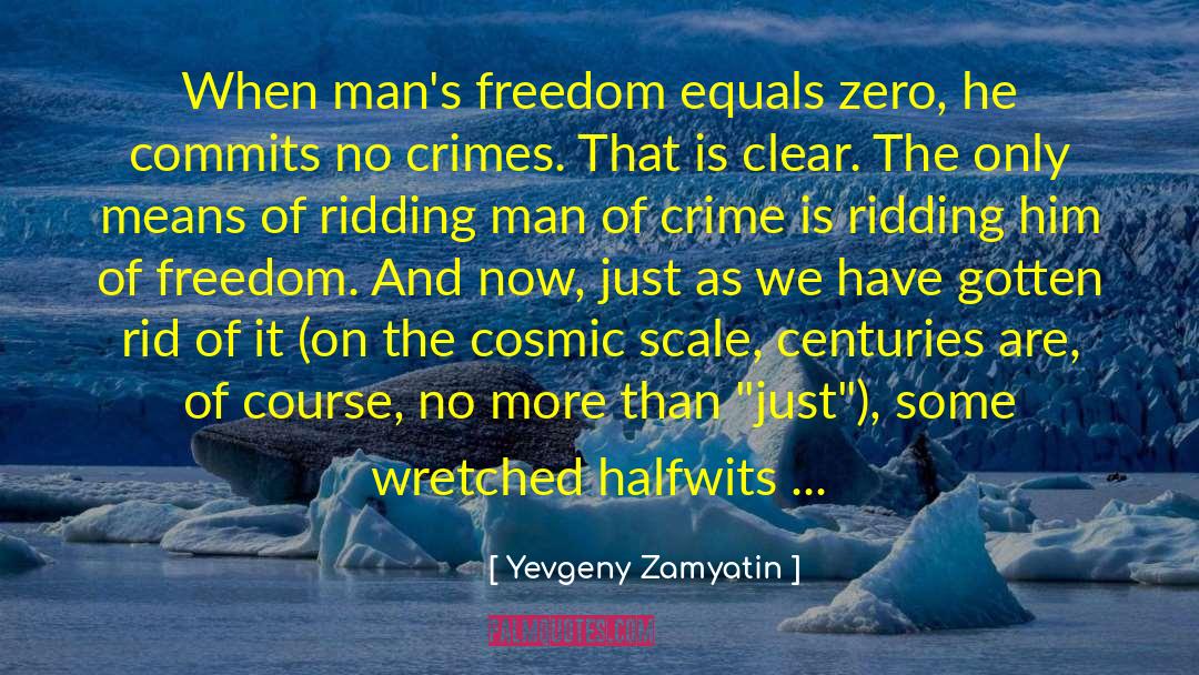 Ridding quotes by Yevgeny Zamyatin