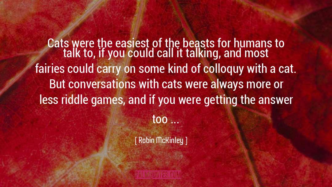 Riddle quotes by Robin McKinley