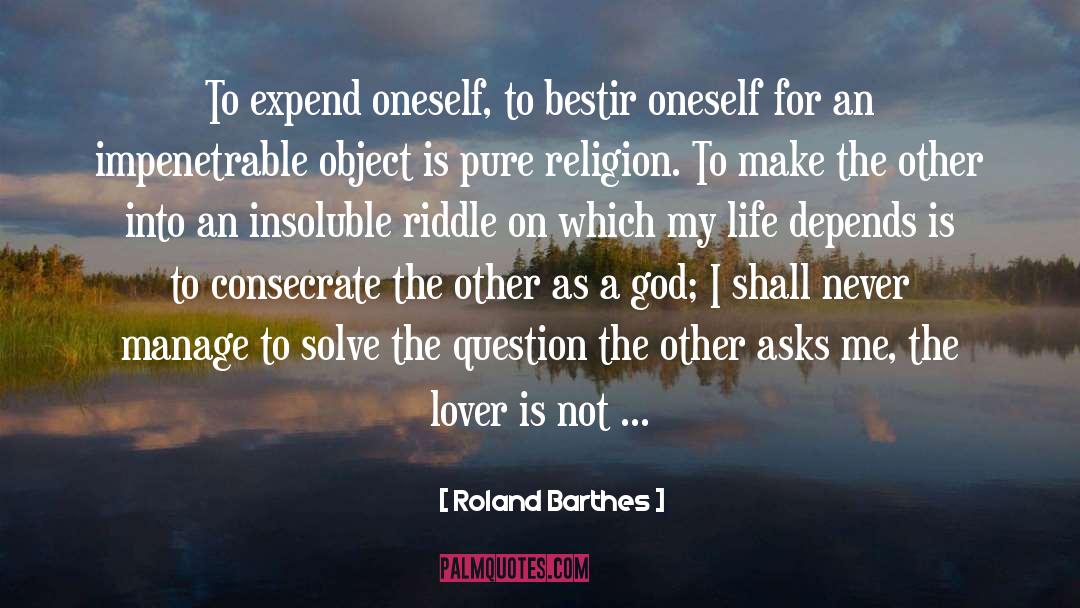 Riddles quotes by Roland Barthes