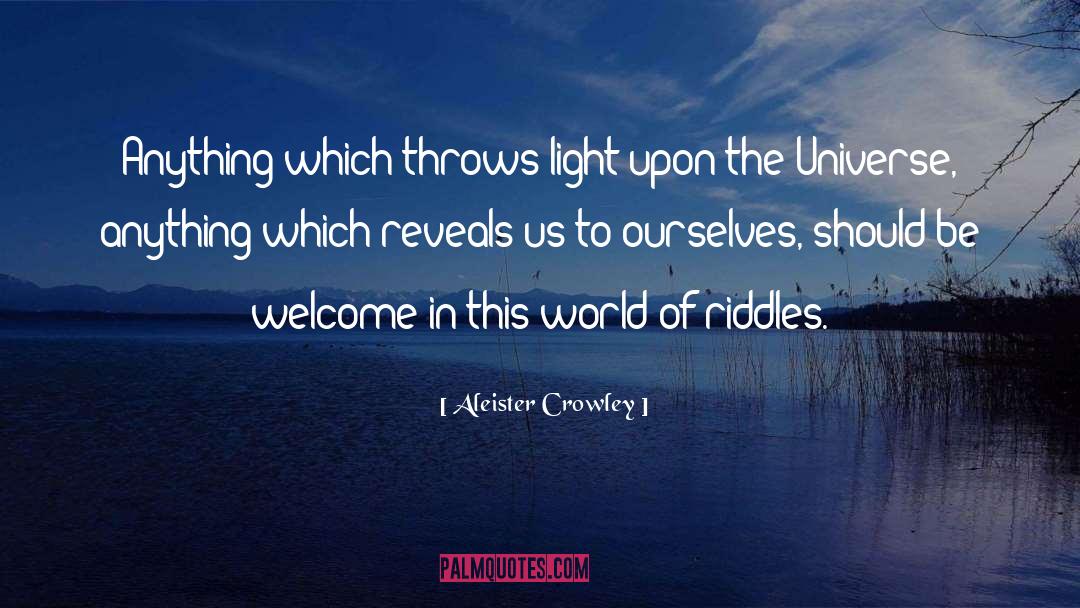 Riddles quotes by Aleister Crowley