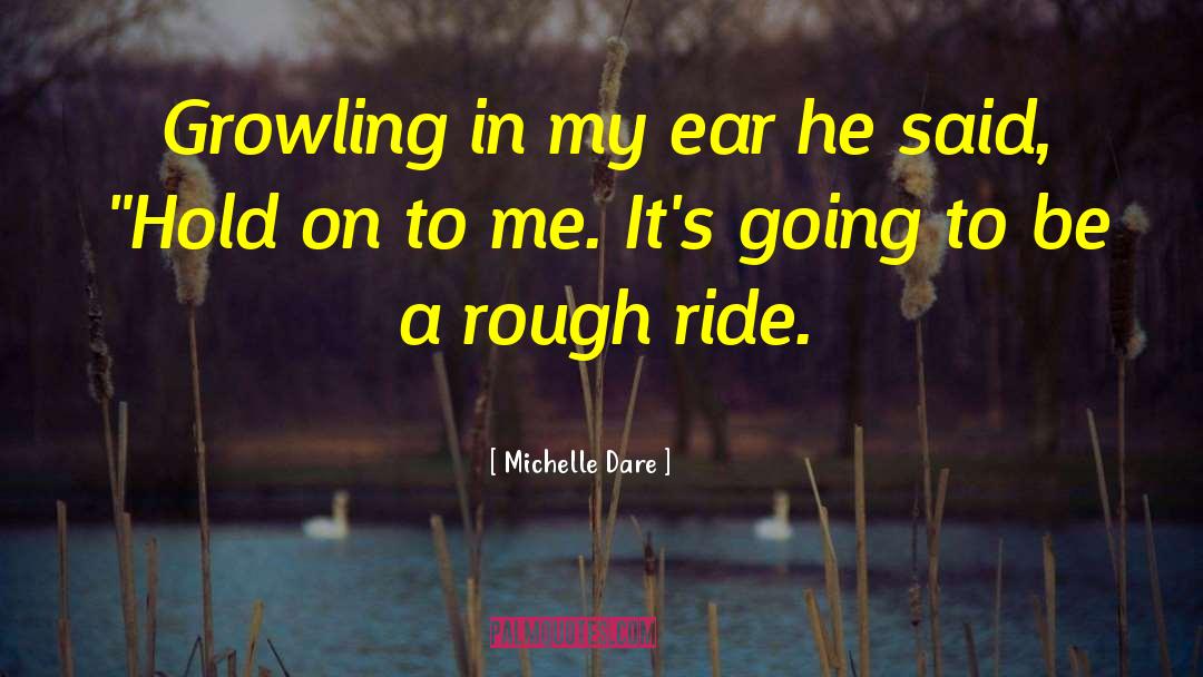 Ride Me Cowboy quotes by Michelle Dare