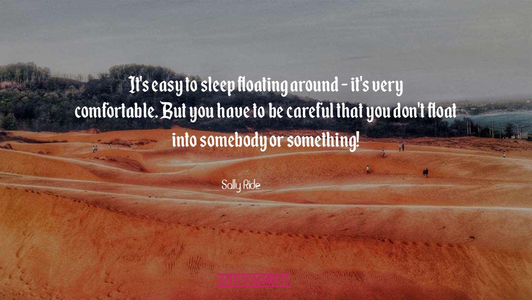 Ride Out quotes by Sally Ride