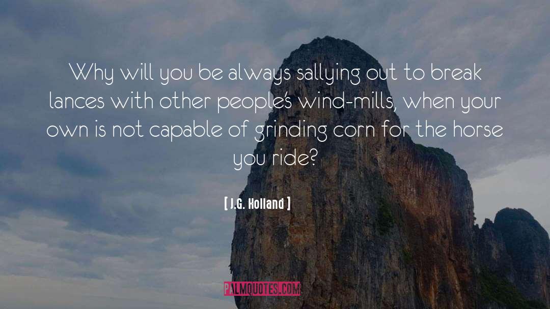 Ride quotes by J.G. Holland
