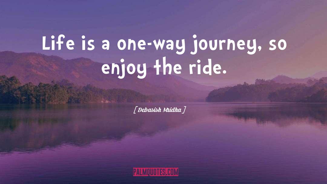 Ride The Wave quotes by Debasish Mridha