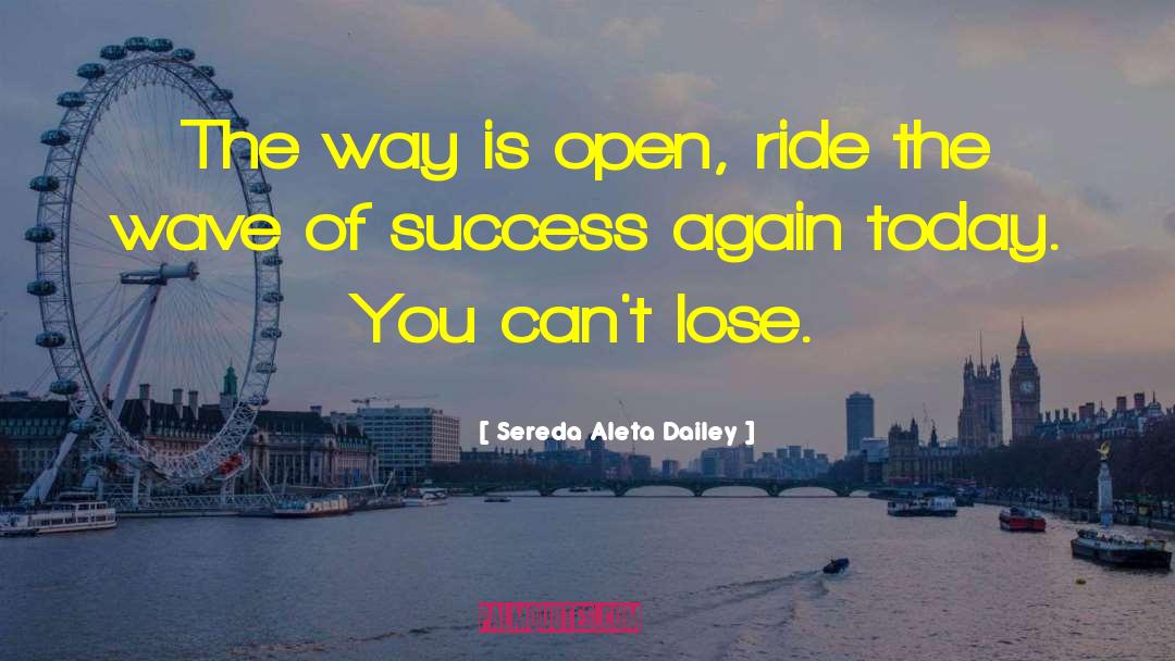 Ride The Wave quotes by Sereda Aleta Dailey