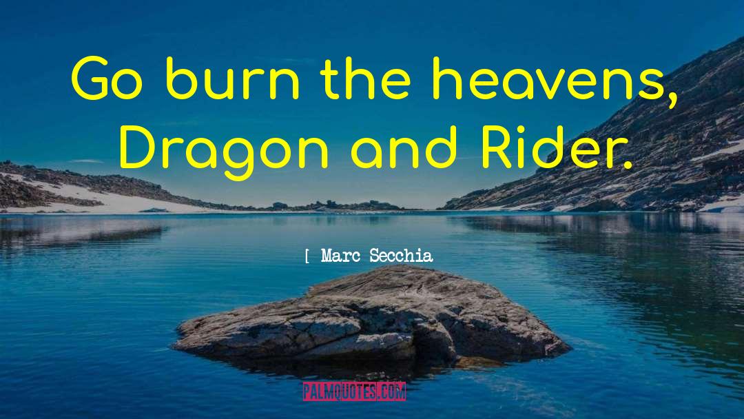 Rider quotes by Marc Secchia