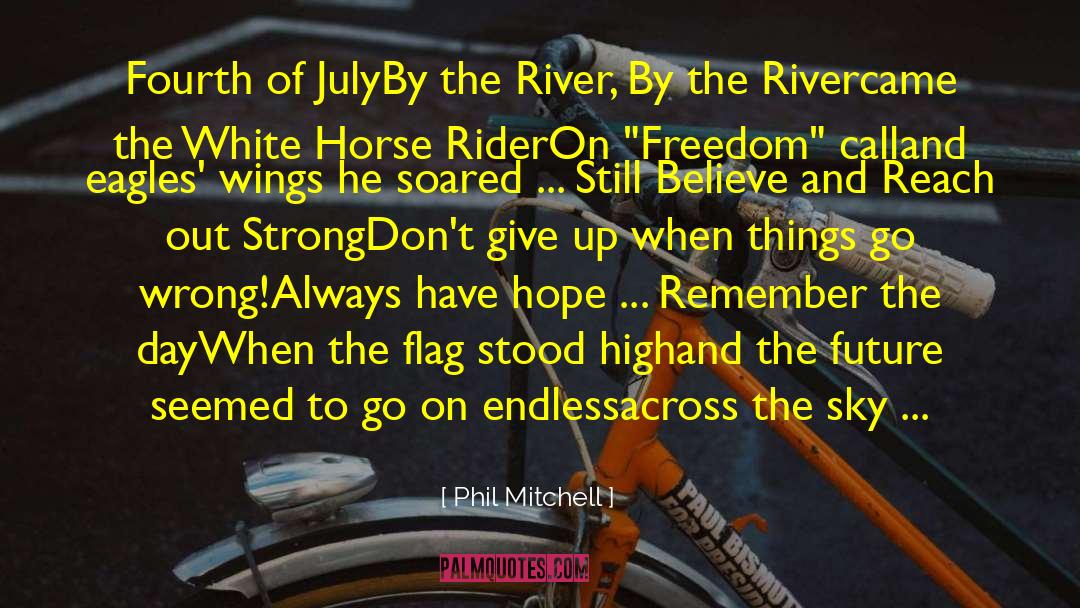 Rider quotes by Phil Mitchell