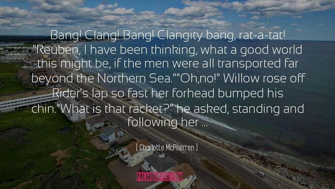 Riders quotes by Charlotte McPherren
