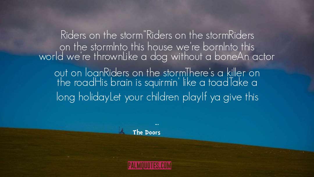 Riders quotes by The Doors