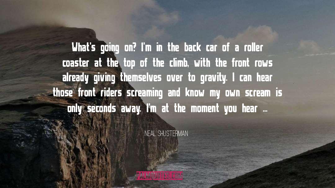 Riders quotes by Neal Shusterman