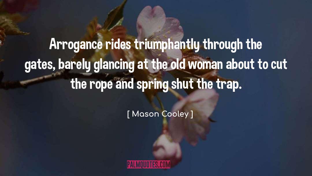 Rides quotes by Mason Cooley