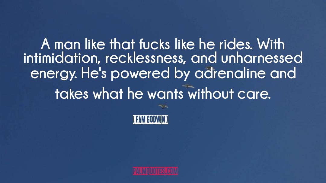 Rides quotes by Pam Godwin