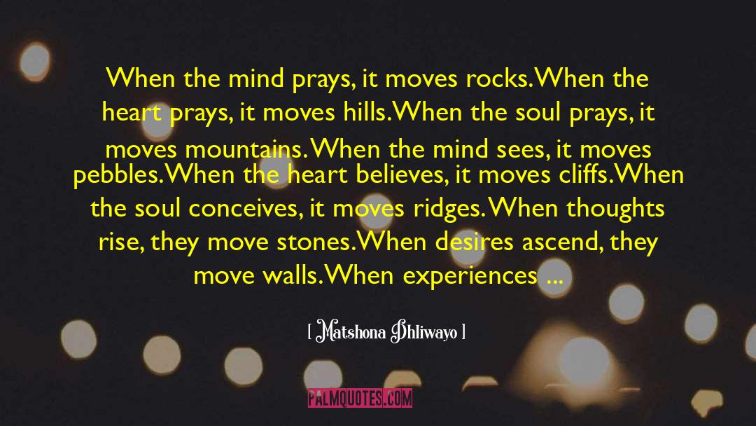 Ridges quotes by Matshona Dhliwayo