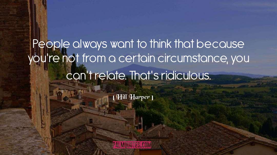 Ridiculous Deductions quotes by Hill Harper