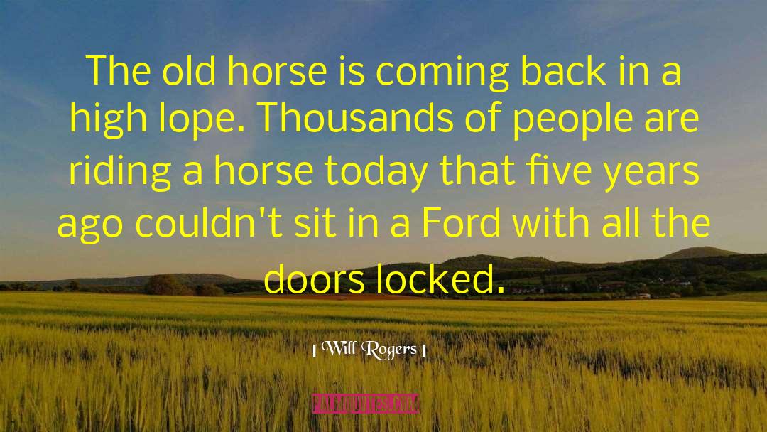 Riding A Horse quotes by Will Rogers