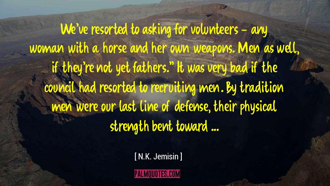 Riding A Horse quotes by N.K. Jemisin