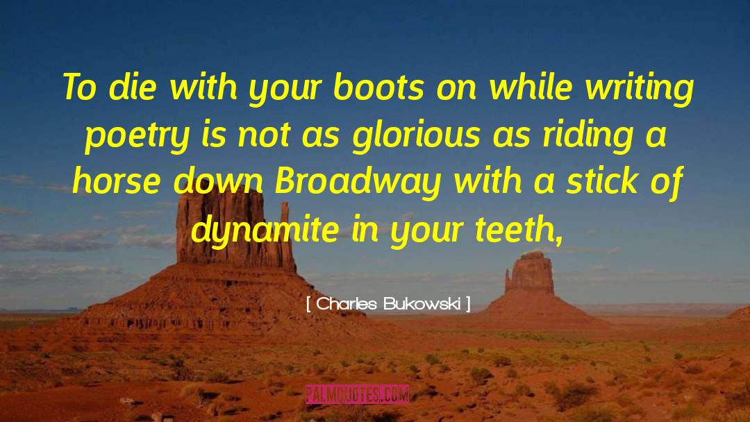 Riding A Horse quotes by Charles Bukowski