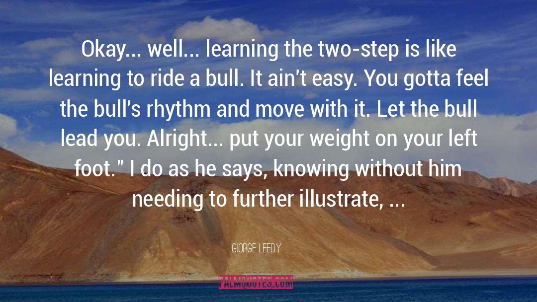 Riding quotes by Giorge Leedy