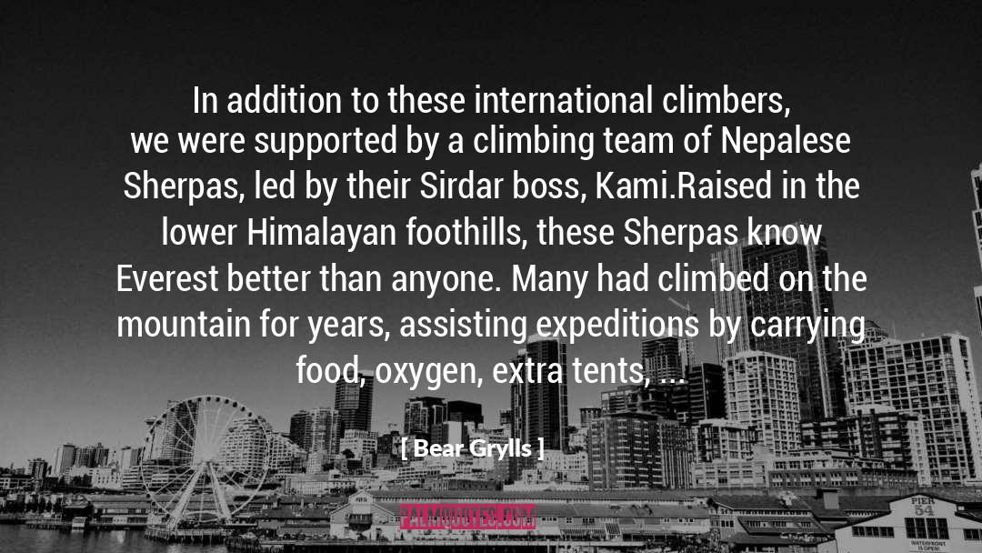 Riega Himalayan quotes by Bear Grylls