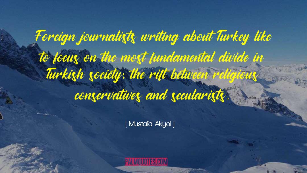 Rift quotes by Mustafa Akyol