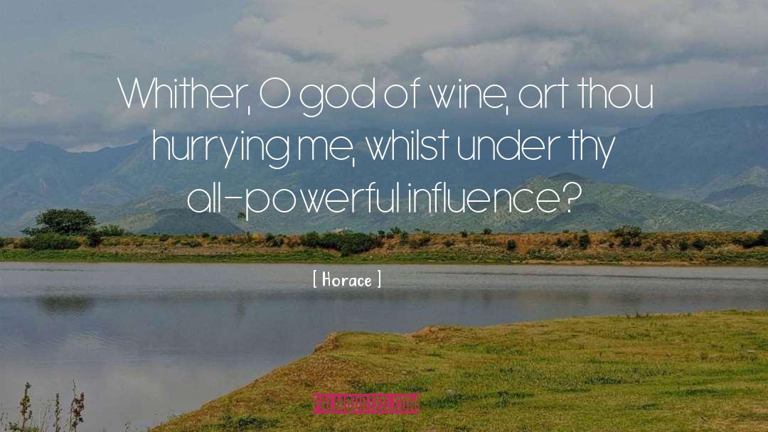 Rigamarole Wine quotes by Horace